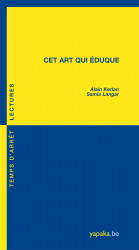 Cet art qui éduque