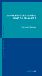 La violence des jeunes : punir ou éduquer vignette