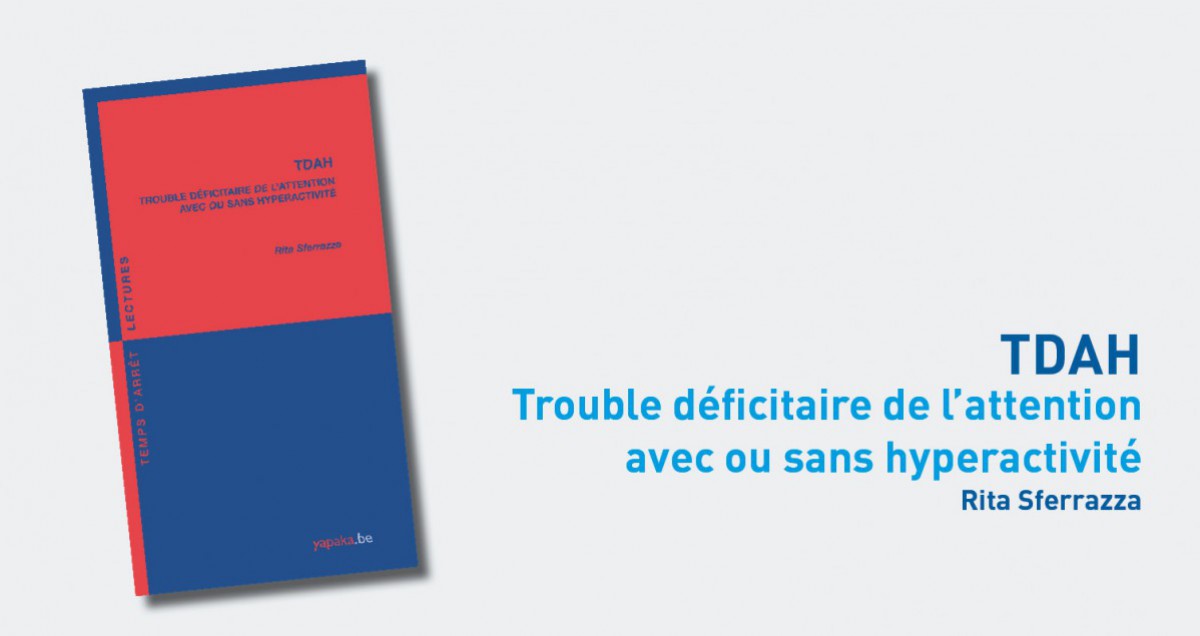 Ressources autour du trouble du déficit de l'attention (avec ou sans  hyperactivité)