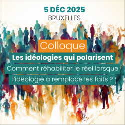 Colloque: les idéologies qui polarisent