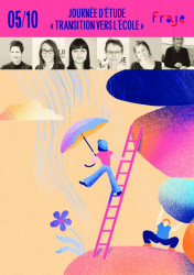 Journée d’étude « Transition vers l’école » 